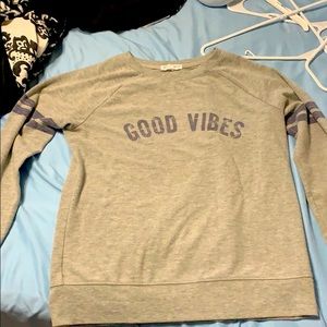 Good vibes sweatshirt